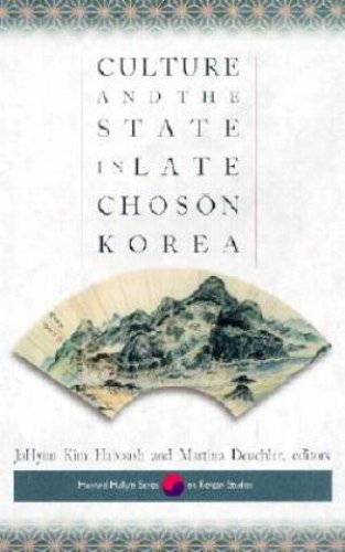 Culture And The State In Late Choson Korea