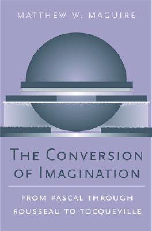 The Conversion of Imagination