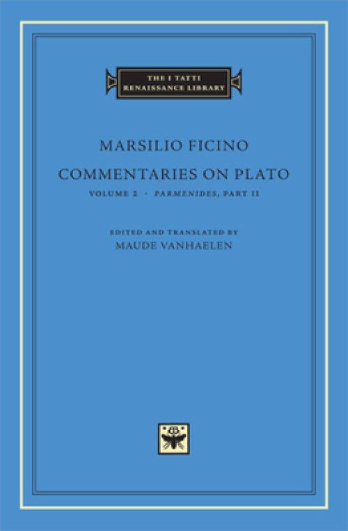 Commentaries on Plato, Volume 2: Parmenides, Part II