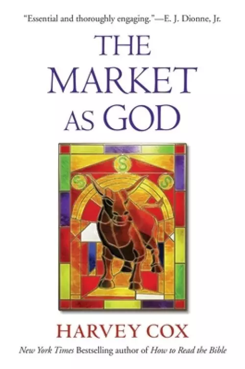 The Market as God