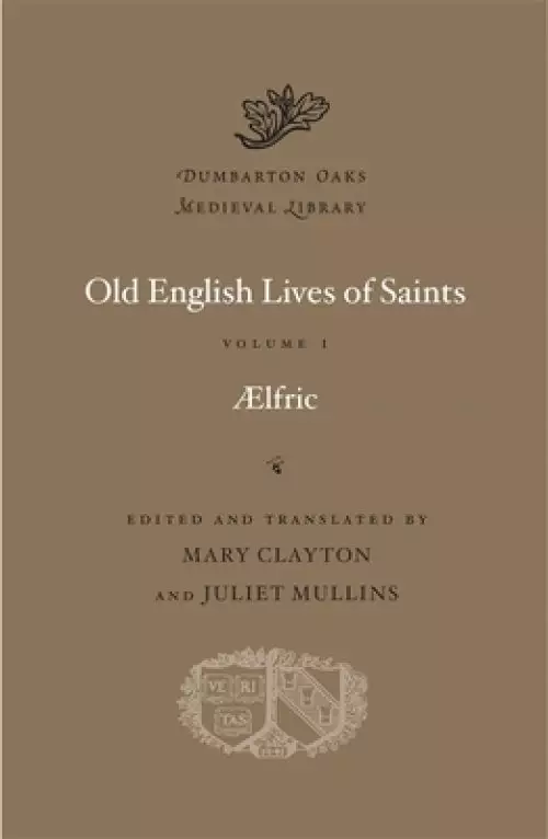 Old English Lives of Saints