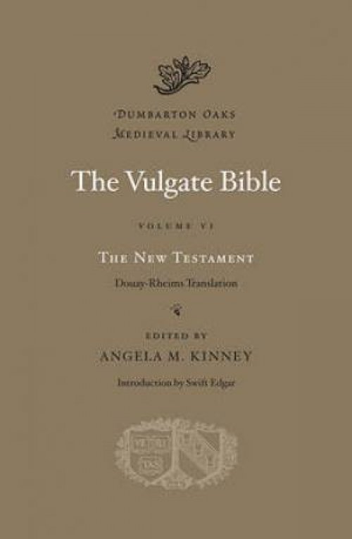 The Vulgate Bible, Volume VI: The New Testament