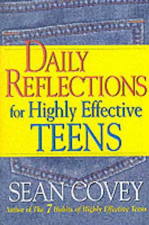 Daily Reflections For Highly Effective Teens