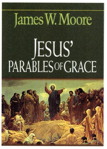 Jesus' Parables of Grace