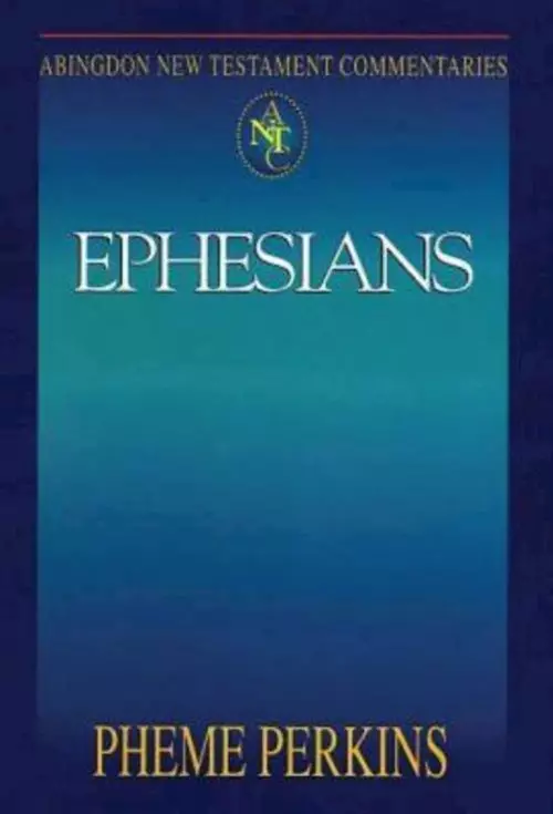 Ephesians : Abingdon New Testament Commentaries