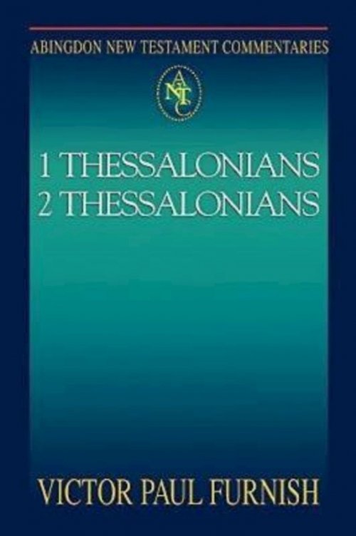 1 & 2 Thessalonians : Abingdon New Testament Commentary