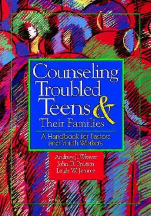 Counseling Troubled Teens & Their Families