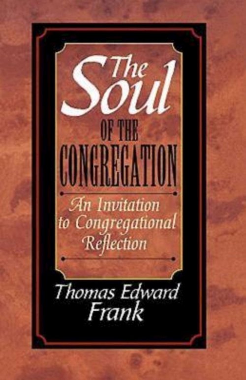 The Soul of the Congregation