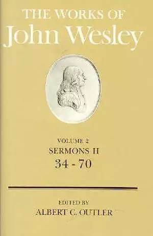 The Works of John Wesley Volume 2