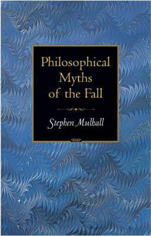 Philosophical Myths of the Fall