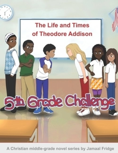 Life And Times Of Theodore Addison