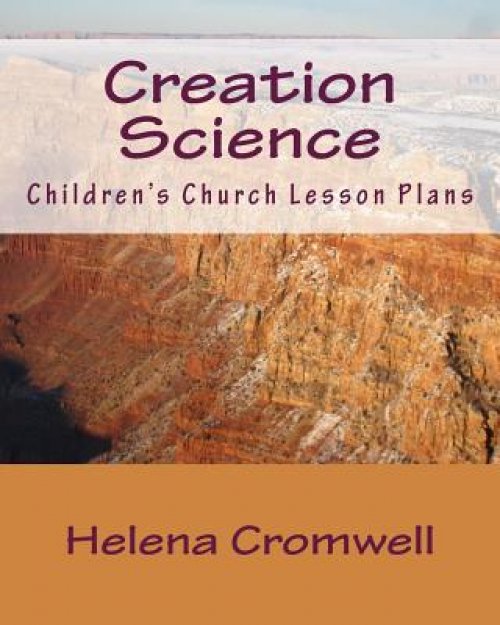 Creation Science: Children's Church Lesson Plans