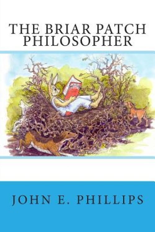 The Briar Patch Philosopher