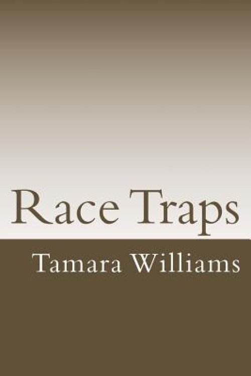 Race Traps: A deeper look into Systematized Oppression in the USA