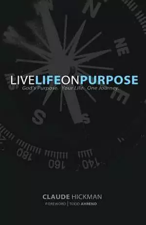 Live Life on Purpose