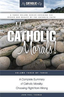 My Catholic Morals!