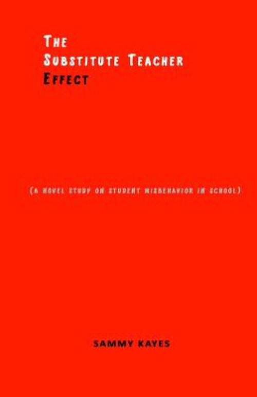 The Substitute Teacher Effect: A novel study on student misbehavior in school