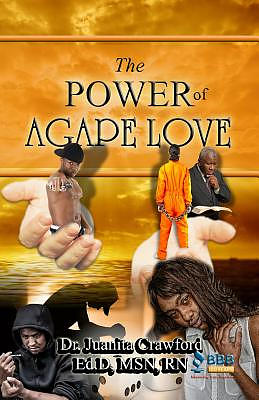 The Power of Agape Love