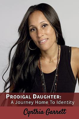 Prodigal Daughter: A Journey Home To Identity