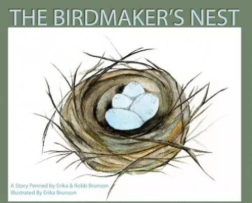 The Birdmaker's Nest: Where your treasure will be found safe and sound.