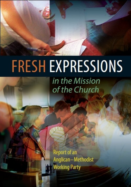 Fresh Expressions in the Mission of the Church