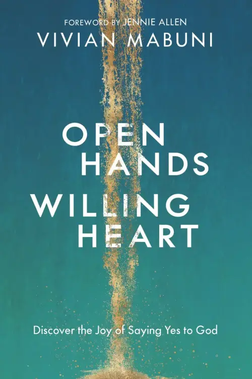 Open Hands, Willing Heart