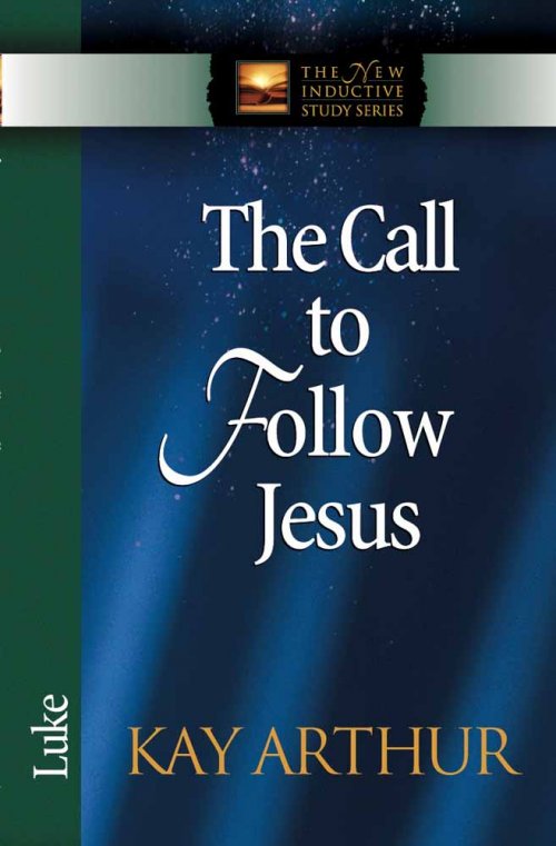 The Call to Follow Jesus: Luke