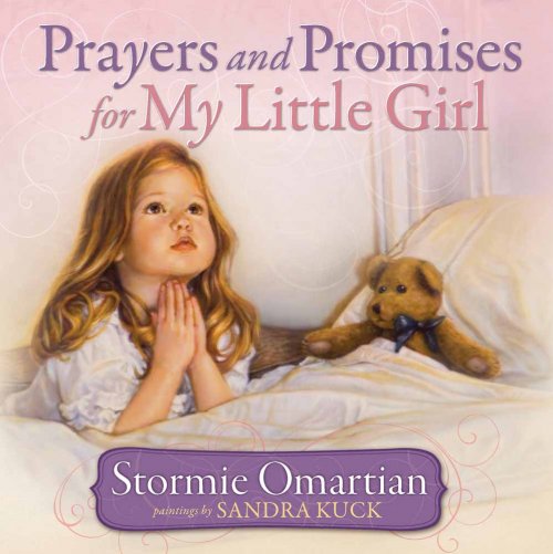 Prayers & Promises For My Little Girl