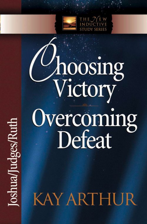 Choosing Victory, Overcoming Defeat [eBook]