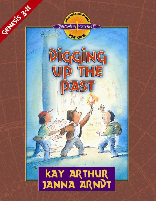 Digging Up the Past [eBook]