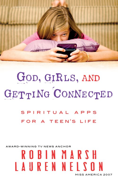 God, Girls, and Getting Connected [eBook]