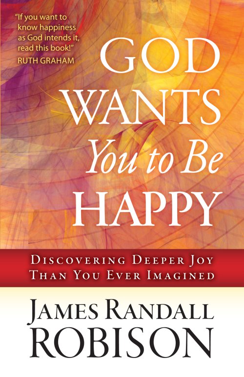 God Wants You to Be Happy [eBook]