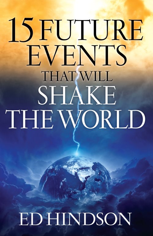 15 Future Events That Will Shake the World [eBook]