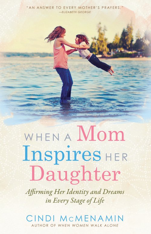 When a Mom Inspires Her Daughter [eBook]