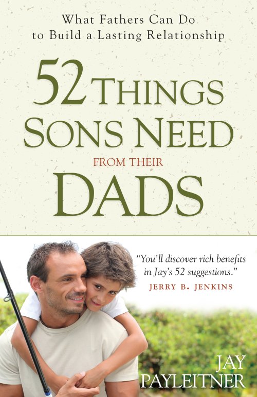 52 Things Sons Need from Their Dads [eBook]