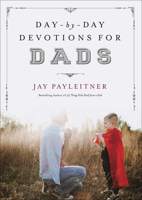 Day-by-Day Devotions for Dads