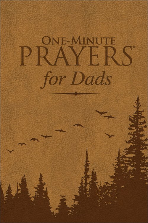 One-Minute Prayers For Dads