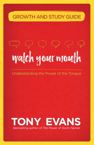 Watch Your Mouth Growth and Study Guide