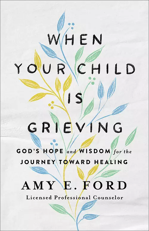 When Your Child Is Grieving