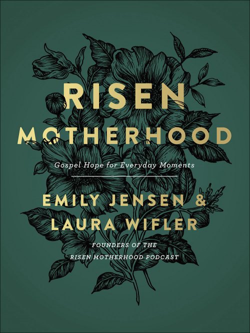 Risen Motherhood