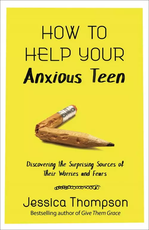 How to Help Your Anxious Teen