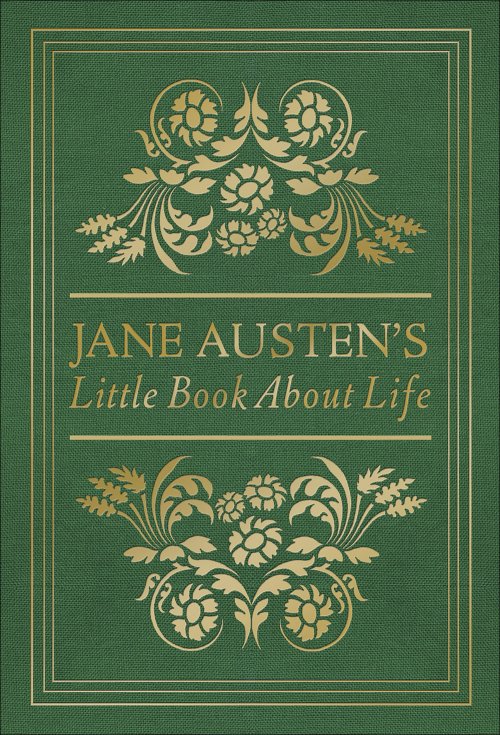 Jane Austen's Little Book About Life