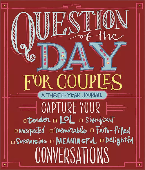 Question of the Day for Couples: A Three Year Journal