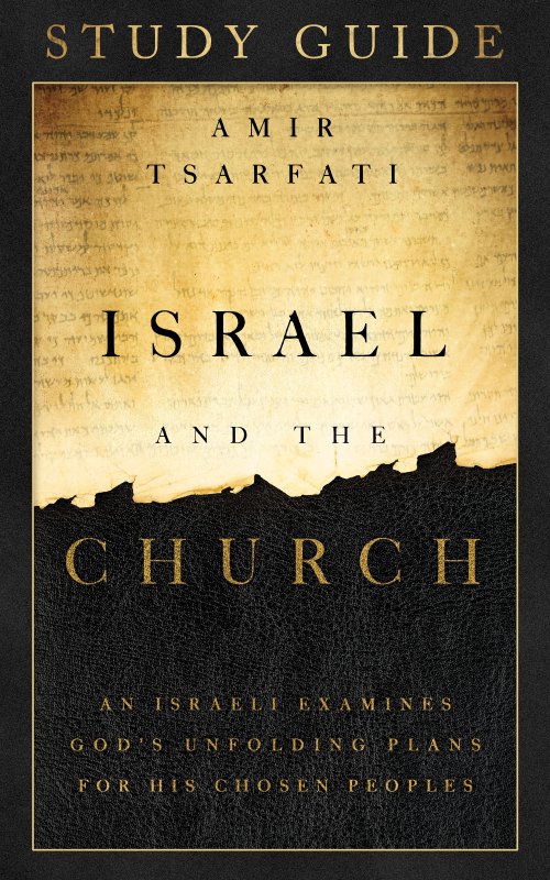 Israel and the Church Study Guide