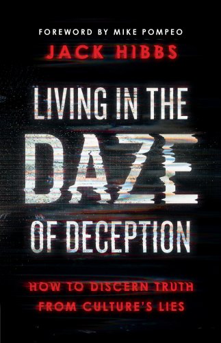 Living in the Daze of Deception