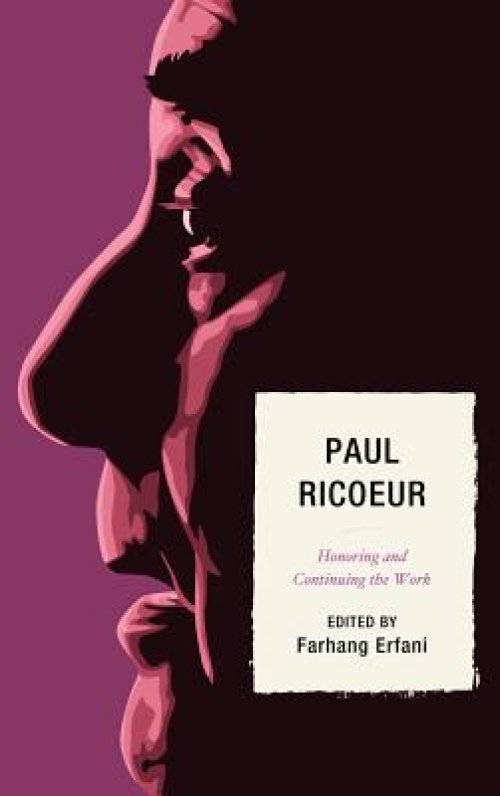 Paul Ricoeur: Honoring and Continuing the Work