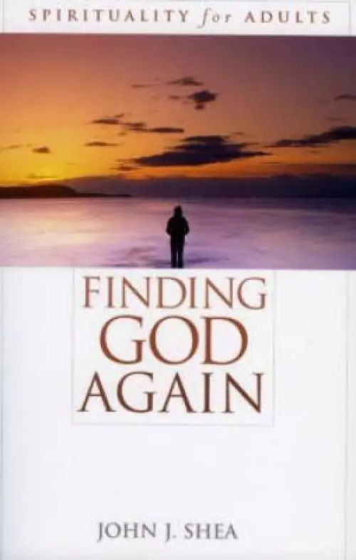 Finding God Again