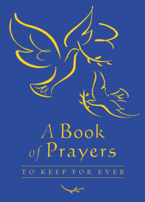 A Book of Prayers to Keep Forever