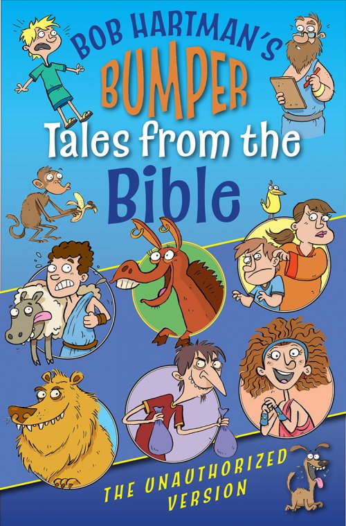 Bob Hartman's Bumper Tales from the Bible