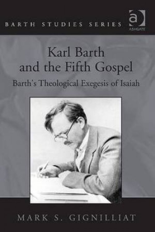 Karl Barth and the Fifth Gospel